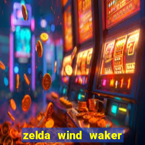 zelda wind waker rom pt-br